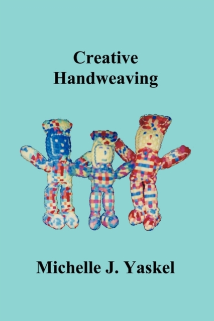 Creative Handweaving, Paperback / softback Book