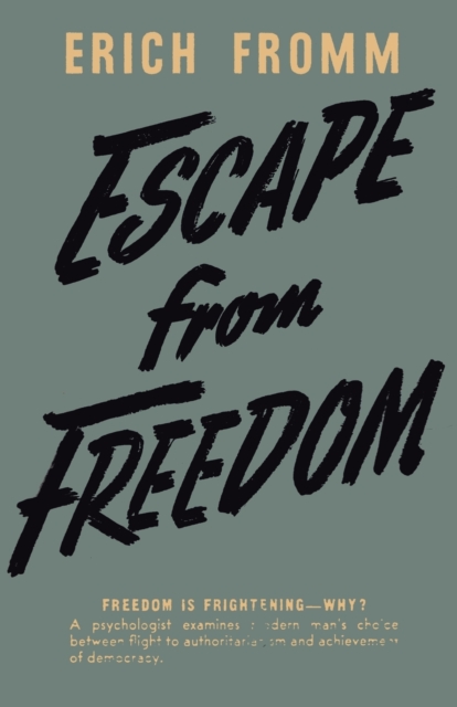Escape from Freedom, Paperback / softback Book