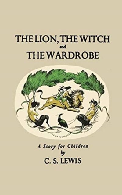 The Lion, The Witch and the Wardrobe, Paperback / softback Book