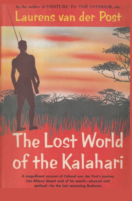 The Lost World of the Kalahari, Paperback / softback Book