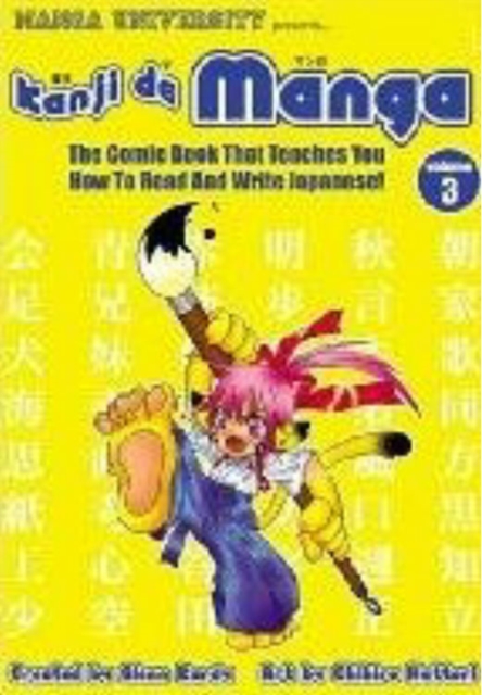 Kanji De Manga Volume 3: The Comic Book That Teaches You How To Read And Write Japanese!, Paperback / softback Book