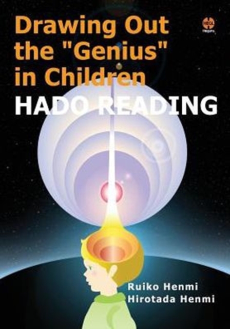Drawing Out the Genius in Children-Hado Reading : Hado Reading, Paperback / softback Book