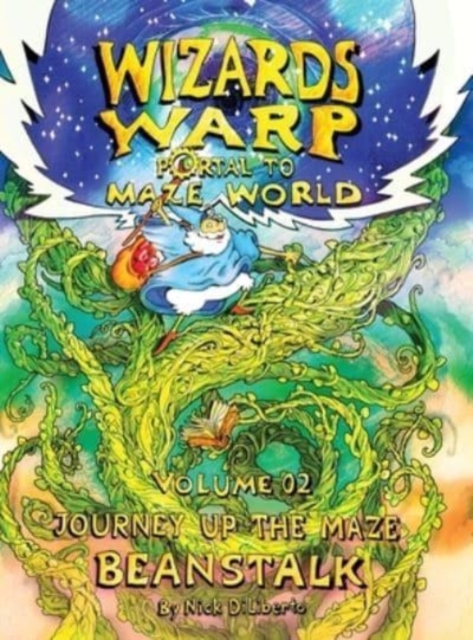 Wizards Warp : Journey Up The Maze Beanstalk (Volume2), Hardback Book