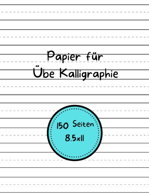 Papier fur UEbe Kalligraphie, Paperback / softback Book