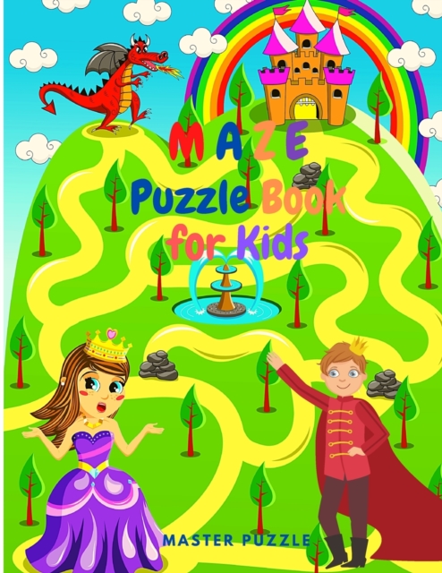 Maze Puzzle Book for Kids - Fun First Mazes for Kids 4-8, 8 -12 Year Olds, Maze Activity Workbook for Children, Paperback / softback Book