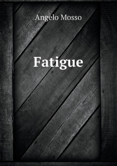 Fatigue, Paperback / softback Book