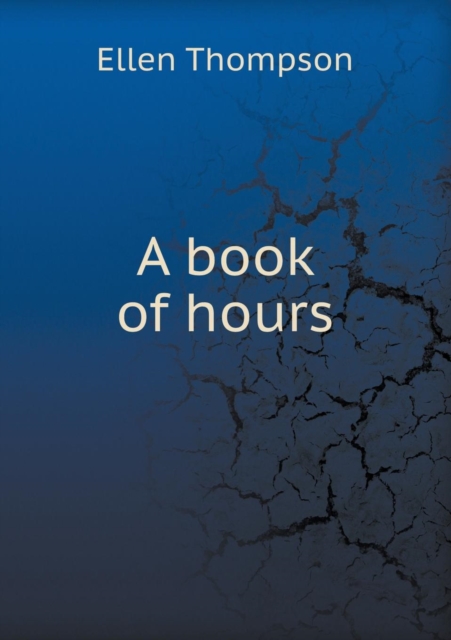 A Book of Hours, Paperback / softback Book