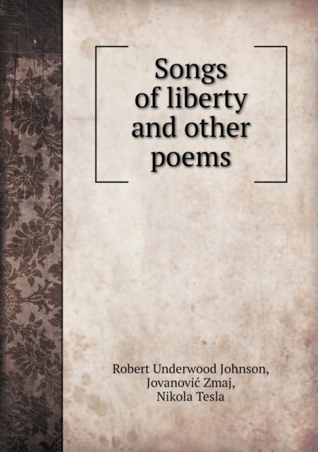 Songs of Liberty and Other Poems, Paperback / softback Book