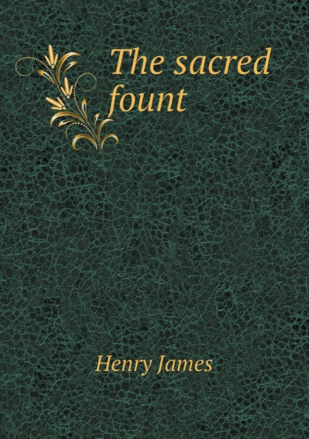 The Sacred Fount, Paperback / softback Book