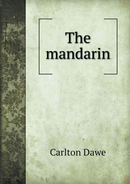 The Mandarin, Paperback / softback Book