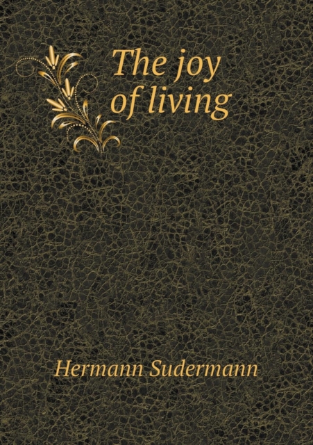 The Joy of Living, Paperback / softback Book