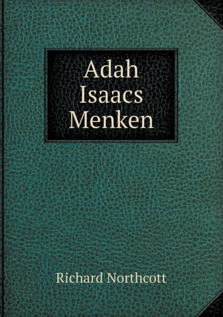 Adah Isaacs Menken, Paperback / softback Book
