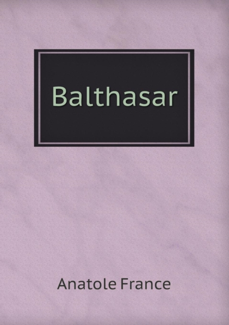 Balthasar, Paperback / softback Book