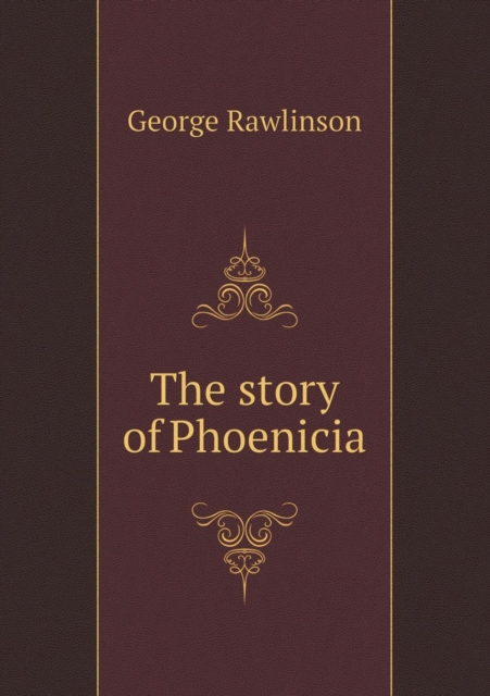 The Story of Phoenicia, Paperback / softback Book