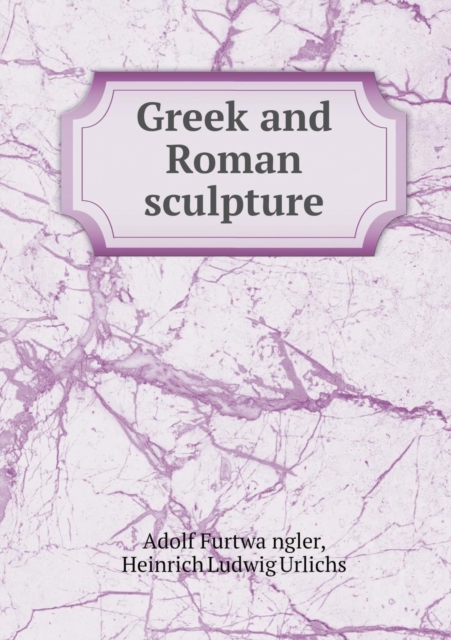 Greek and Roman Sculpture, Paperback / softback Book