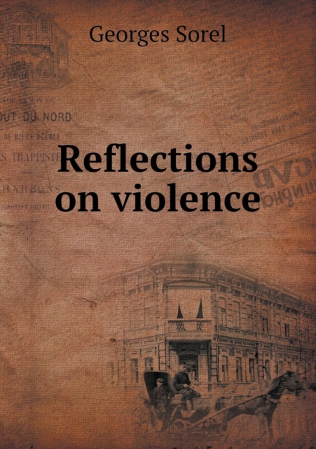 Reflections on Violence, Paperback / softback Book