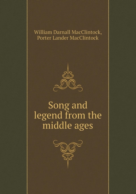 Song and Legend from the Middle Ages, Paperback / softback Book