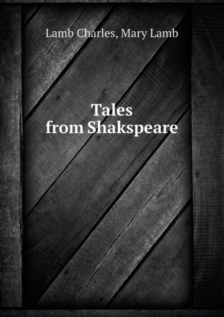 Tales from Shakspeare, Paperback / softback Book