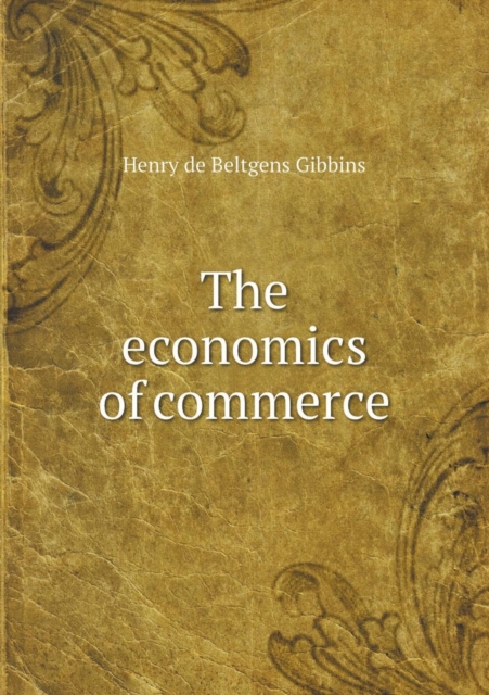 The Economics of Commerce, Paperback / softback Book