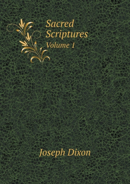 Sacred Scriptures Volume 1, Paperback / softback Book