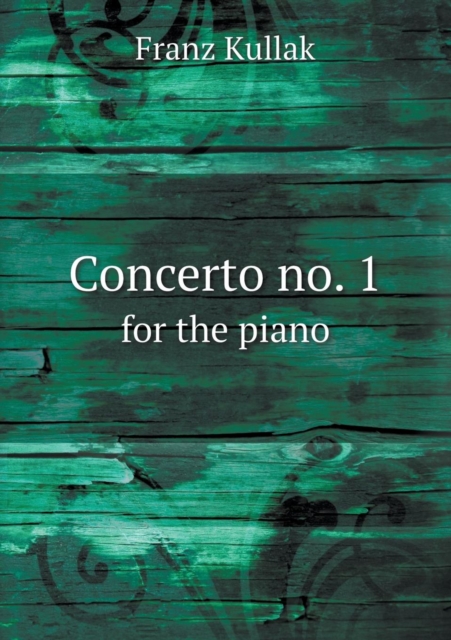 Concerto No. 1 for the Piano, Paperback / softback Book