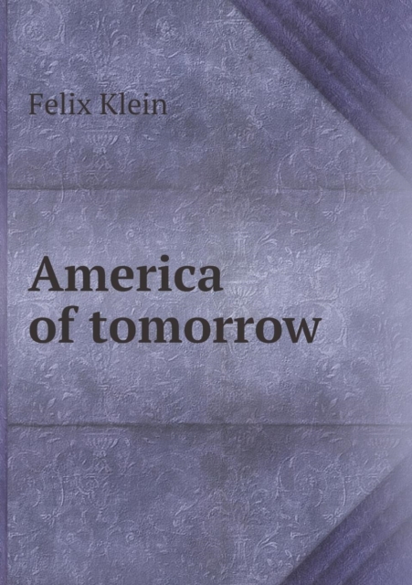 America of Tomorrow, Paperback / softback Book