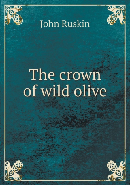 The Crown of Wild Olive, Paperback / softback Book
