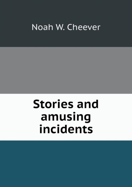 Stories and Amusing Incidents, Paperback / softback Book