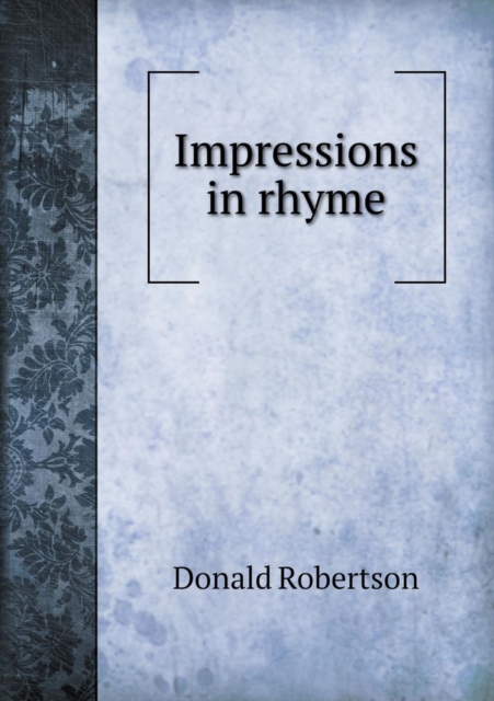 Impressions in Rhyme, Paperback / softback Book