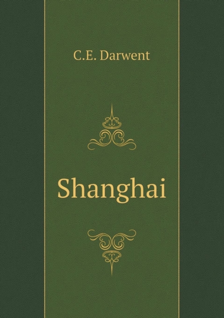 Shanghai, Paperback / softback Book