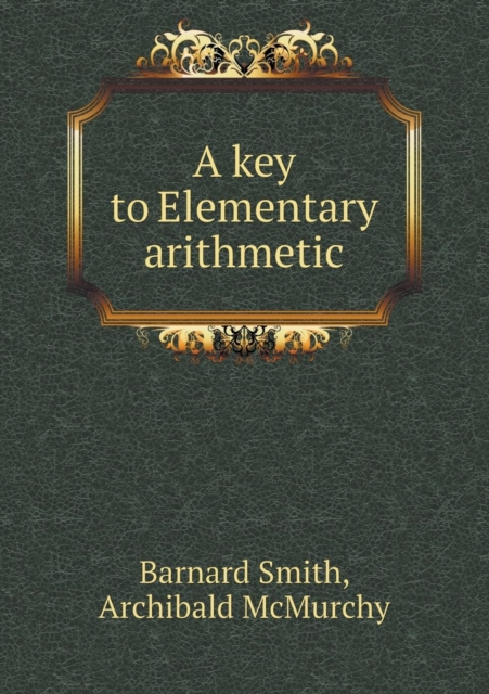 A Key to Elementary Arithmetic, Paperback / softback Book