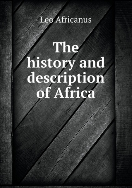 The History and Description of Africa, Paperback / softback Book