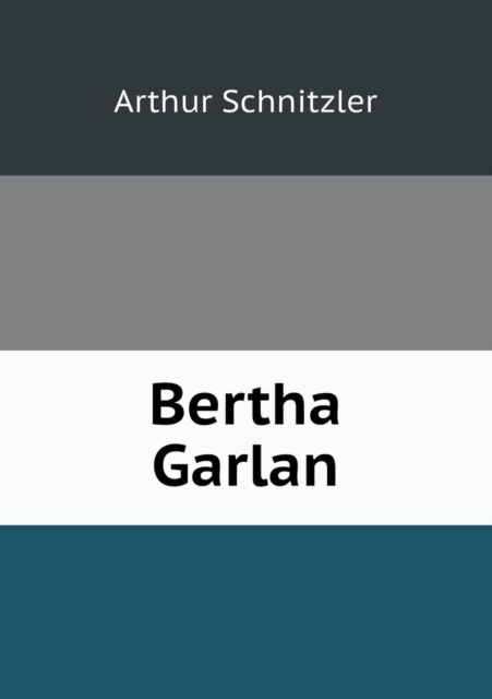 Bertha Garlan, Paperback / softback Book