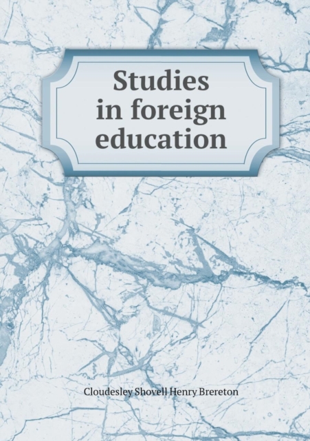 Studies in Foreign Education, Paperback / softback Book