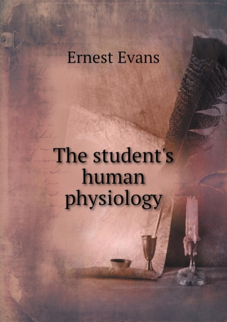 The Student's Human Physiology, Paperback / softback Book