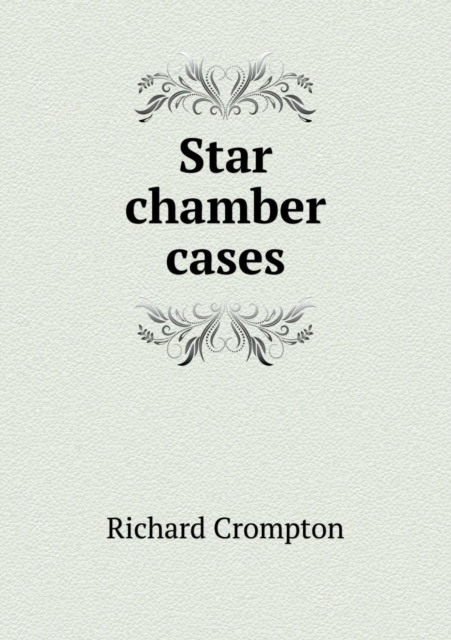 Star Chamber Cases, Paperback / softback Book