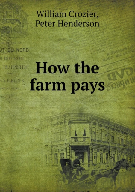 How the Farm Pays, Paperback / softback Book