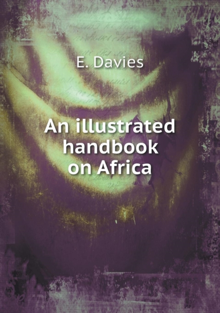 An Illustrated Handbook on Africa, Paperback / softback Book