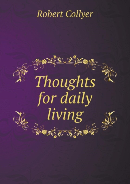 Thoughts for Daily Living, Paperback / softback Book