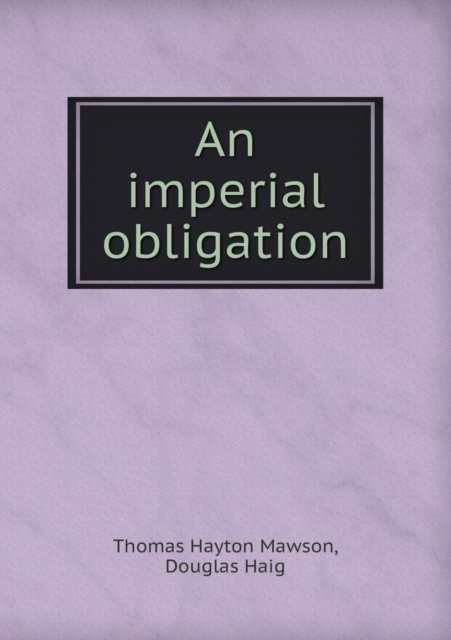 An Imperial Obligation, Paperback / softback Book