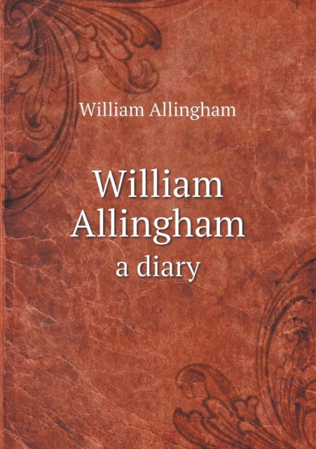 William Allingham a Diary, Paperback / softback Book