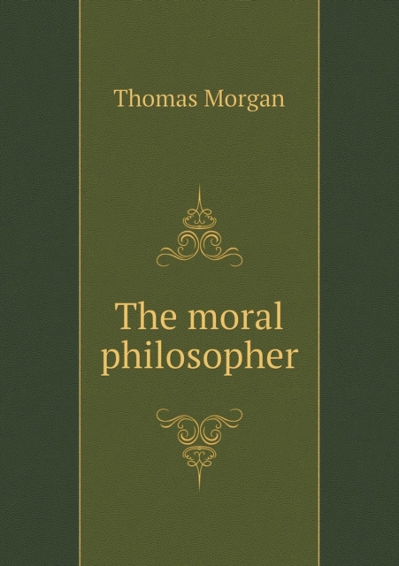 The Moral Philosopher, Paperback / softback Book