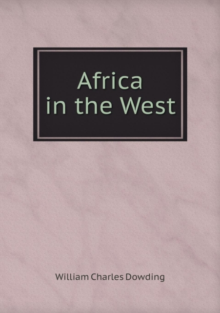 Africa in the West, Paperback / softback Book