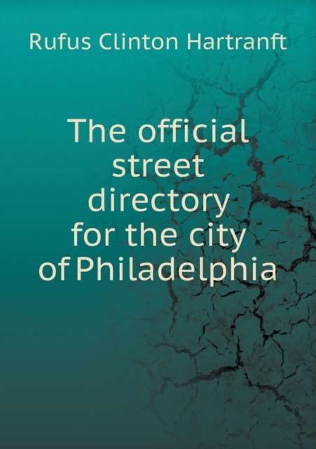 The Official Street Directory for the City of Philadelphia, Paperback / softback Book