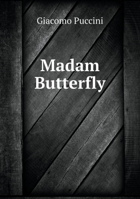 Madam Butterfly, Paperback / softback Book