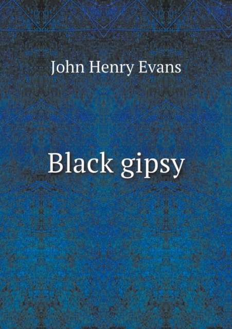 Black Gipsy, Paperback / softback Book