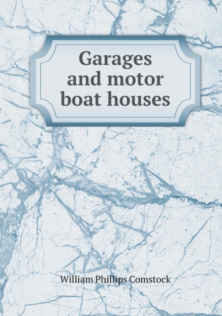 Garages and Motor Boat Houses, Paperback / softback Book