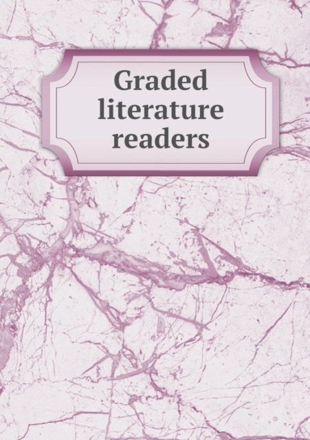 Graded Literature Readers, Paperback / softback Book
