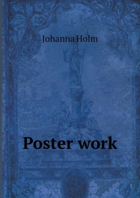 Poster Work, Paperback / softback Book
