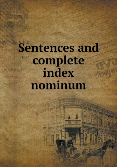 Sentences and complete index nominum, Paperback / softback Book